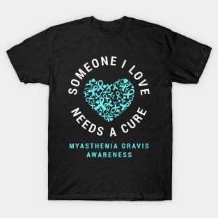 Myasthenia Gravis Support Teal  Awareness Autoimmune T-Shirt
